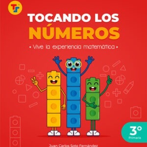 TEXTO ESCOLAR TOCANDO LOS NÚMEROS 3° PRIMARIA