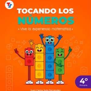 TEXTO ESCOLAR TOCANDO LOS NÚMEROS 4° PRIMARIA