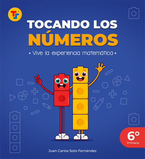 TEXTO ESCOLAR TOCANDO LOS NÚMEROS 6° PRIMARIA